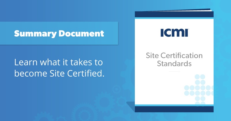 ICMI | Site Certification Standards
